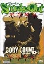 Body Count - Smoke Out Festival Presents